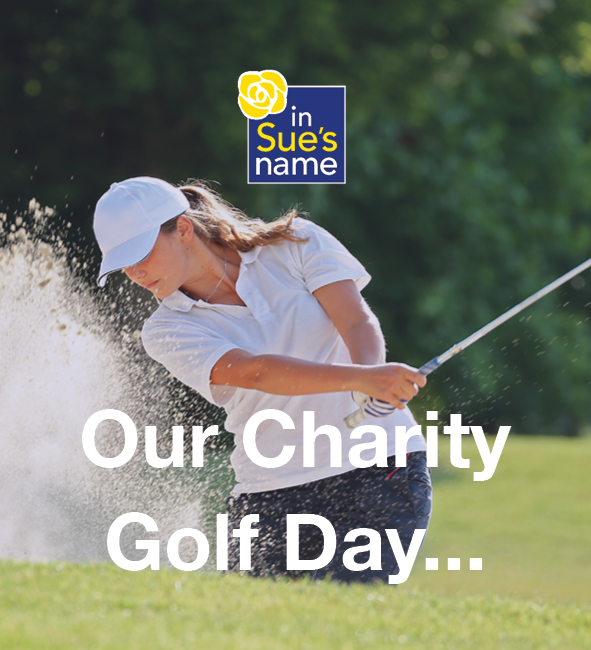 In Sue's Name - Charity Golf Day 2026